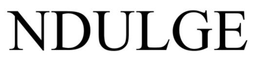 NDULGE trademark