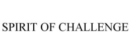 SPIRIT OF CHALLENGE trademark