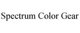 SPECTRUM COLOR GEAR trademark