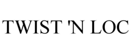 TWIST 'N LOC trademark