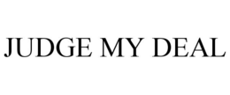 JUDGE MY DEAL trademark