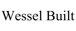 WESSEL BUILT trademark