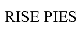 RISE PIES trademark