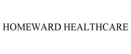 HOMEWARD HEALTHCARE trademark