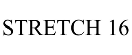 STRETCH 16 trademark