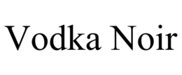 VODKA NOIR trademark
