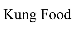 KUNG FOOD trademark