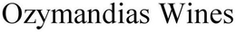 OZYMANDIAS WINES trademark