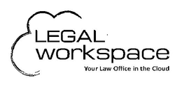 LEGAL WORKSPACE YOUR LAW OFFICE IN THE CLOUD trademark