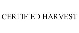 CERTIFIED HARVEST trademark