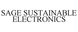 SAGE SUSTAINABLE ELECTRONICS trademark