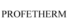 PROFETHERM trademark