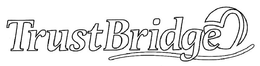 TRUSTBRIDGE trademark