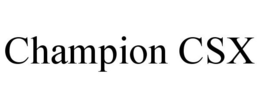 CHAMPION CSX trademark