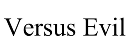VERSUS EVIL trademark