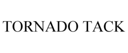 TORNADO TACK trademark