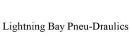 LIGHTNING BAY PNEU-DRAULICS trademark