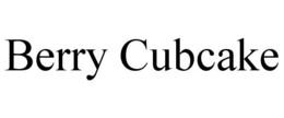 BERRY CUBCAKE trademark
