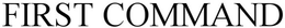 FIRST COMMAND trademark