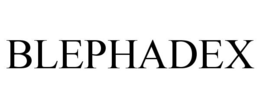BLEPHADEX trademark