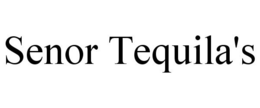 SENOR TEQUILA'S trademark