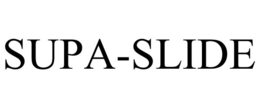 SUPA-SLIDE trademark