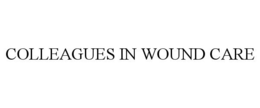 COLLEAGUES IN WOUND CARE trademark