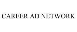 CAREER AD NETWORK trademark