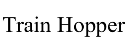 TRAIN HOPPER trademark