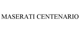 MASERATI CENTENARIO trademark