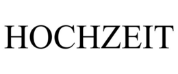 HOCHZEIT trademark