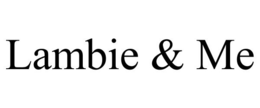 LAMBIE & ME trademark