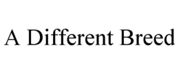 A DIFFERENT BREED trademark