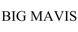BIG MAVIS trademark
