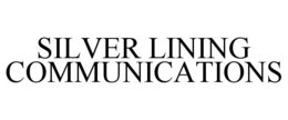 SILVER LINING COMMUNICATIONS trademark