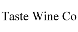 TASTE WINE CO trademark