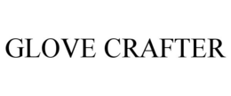 GLOVE CRAFTER trademark