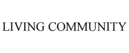 LIVING COMMUNITY trademark
