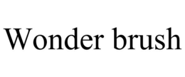 WONDER BRUSH trademark