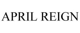 APRIL REIGN trademark