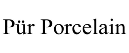 PÜR PORCELAIN trademark