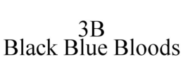 3B BLACK BLUE BLOODS trademark
