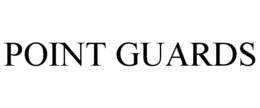 POINT GUARDS trademark