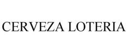 CERVEZA LOTERIA trademark