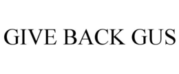 GIVE BACK GUS trademark