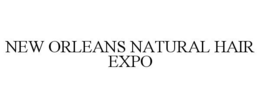 NEW ORLEANS NATURAL HAIR EXPO trademark