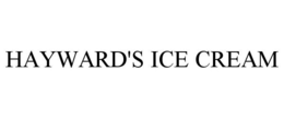 HAYWARD'S ICE CREAM trademark