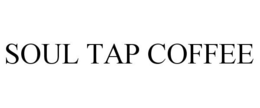 SOUL TAP COFFEE trademark
