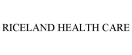RICELAND HEALTH CARE trademark