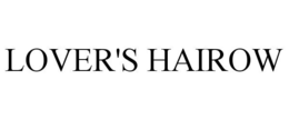 LOVER'S HAIROW trademark